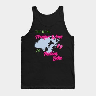 Real Trailer Wives of Indian Lake Tank Top